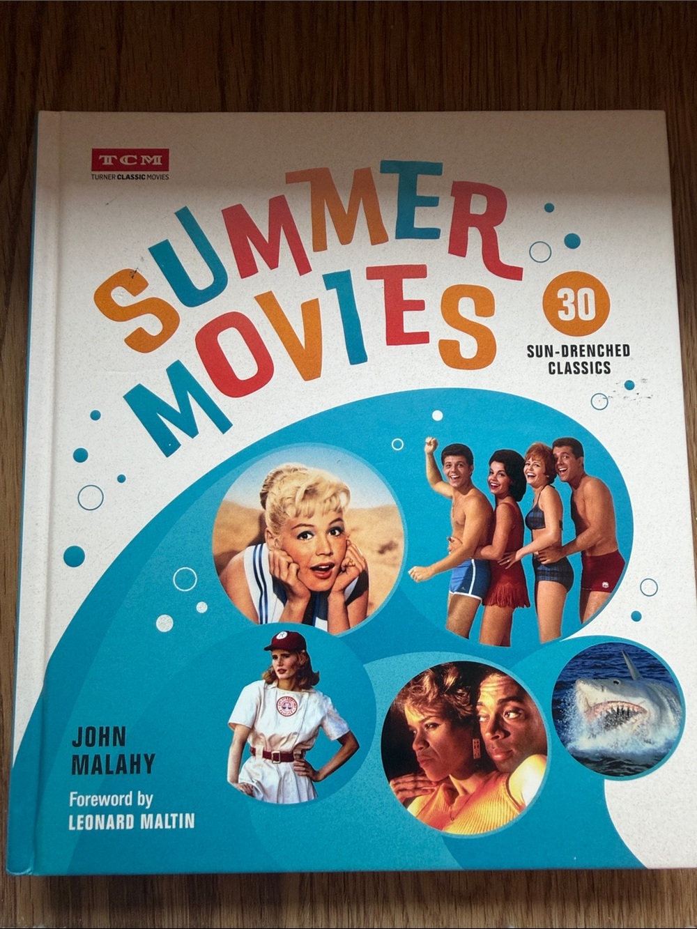 Summer Movies: 30 Sun-Drenched Classics by John Malahy - TCM Hardcover